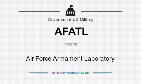 What does AFATL mean? It stands for Air Force Armament Laboratory