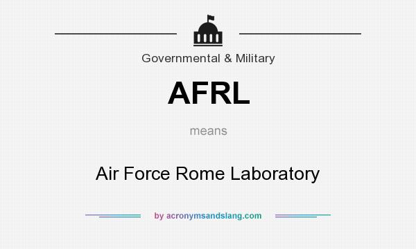 What does AFRL mean? It stands for Air Force Rome Laboratory