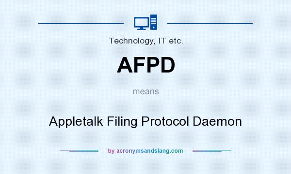 What does AFPD mean? It stands for Appletalk Filing Protocol Daemon