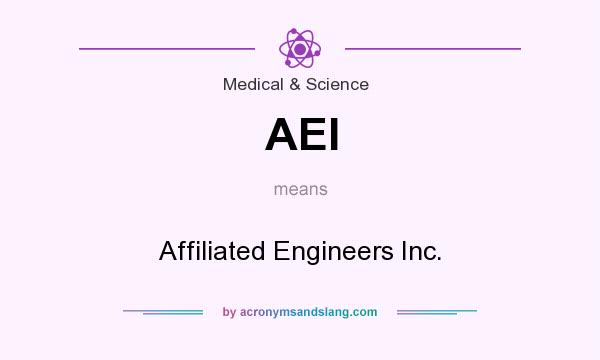What does AEI mean? It stands for Affiliated Engineers Inc.