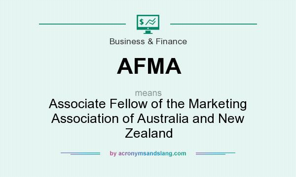 What does AFMA mean? It stands for Associate Fellow of the Marketing Association of Australia and New Zealand