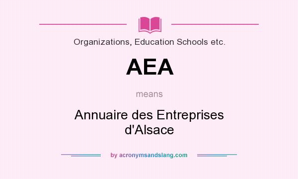 What does AEA mean? It stands for Annuaire des Entreprises d`Alsace