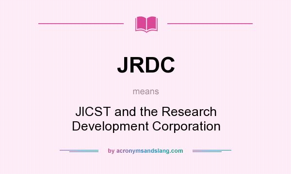 What does JRDC mean? It stands for JICST and the Research Development Corporation