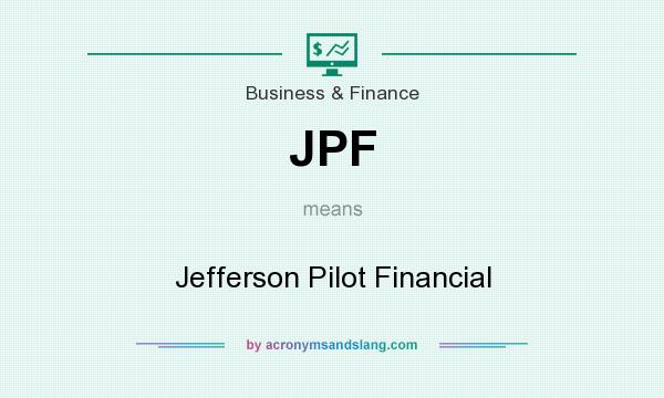 What does JPF mean? It stands for Jefferson Pilot Financial