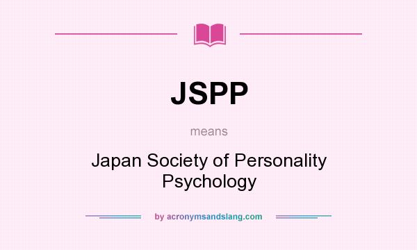 What does JSPP mean? It stands for Japan Society of Personality Psychology