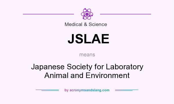 What does JSLAE mean? It stands for Japanese Society for Laboratory Animal and Environment
