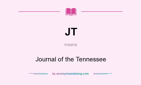 What does JT mean? It stands for Journal of the Tennessee