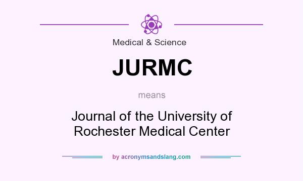 What does JURMC mean? It stands for Journal of the University of Rochester Medical Center