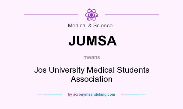 What does JUMSA mean? It stands for Jos University Medical Students Association
