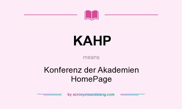 What does KAHP mean? It stands for Konferenz der Akademien HomePage