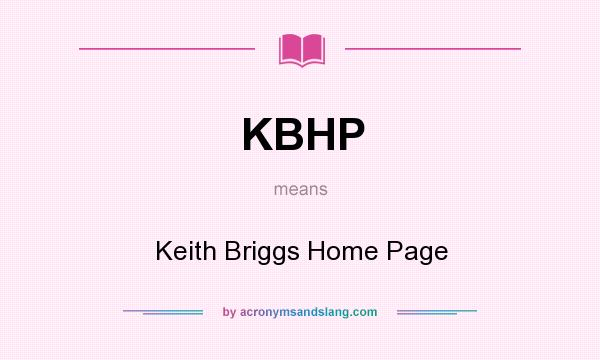 What does KBHP mean? It stands for Keith Briggs Home Page