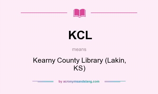 What does KCL mean? It stands for Kearny County Library (Lakin, KS)