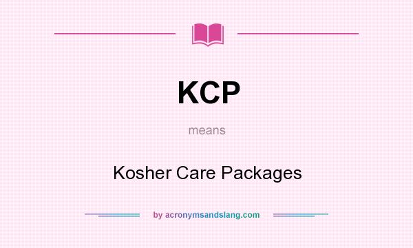 What does KCP mean? It stands for Kosher Care Packages