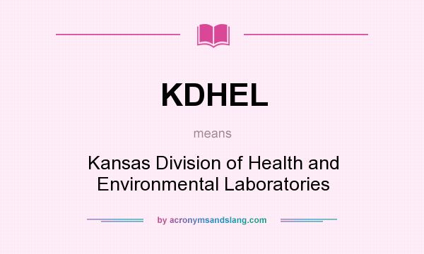 What does KDHEL mean? It stands for Kansas Division of Health and Environmental Laboratories