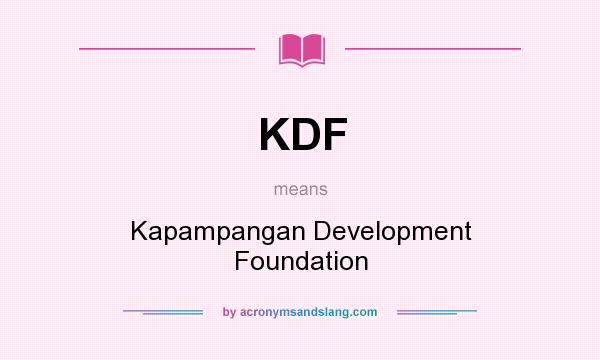 What does KDF mean? It stands for Kapampangan Development Foundation