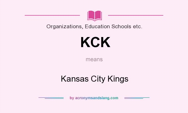 What does KCK mean? It stands for Kansas City Kings