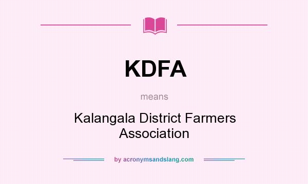 What does KDFA mean? It stands for Kalangala District Farmers Association