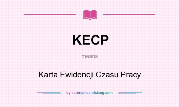 What does KECP mean? It stands for Karta Ewidencji Czasu Pracy