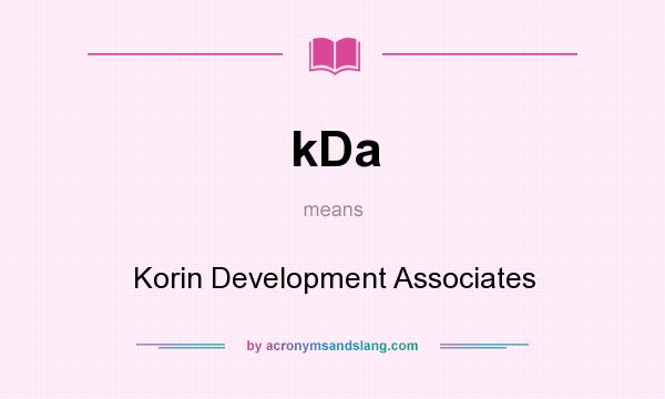 What does kDa mean? It stands for Korin Development Associates