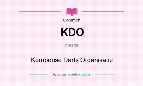 What does KDO mean? It stands for Kempense Darts Organisatie