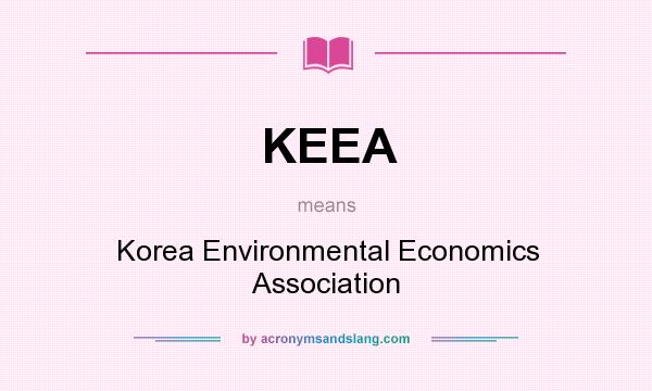 What does KEEA mean? It stands for Korea Environmental Economics Association