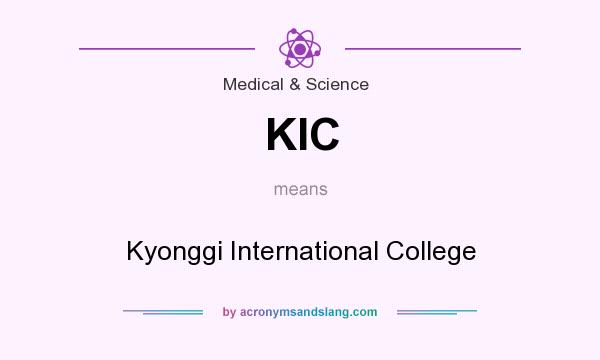 What does KIC mean? It stands for Kyonggi International College
