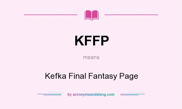 What does KFFP mean? It stands for Kefka Final Fantasy Page
