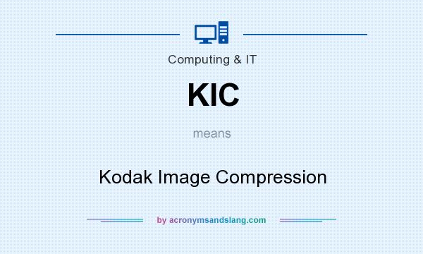 What does KIC mean? It stands for Kodak Image Compression