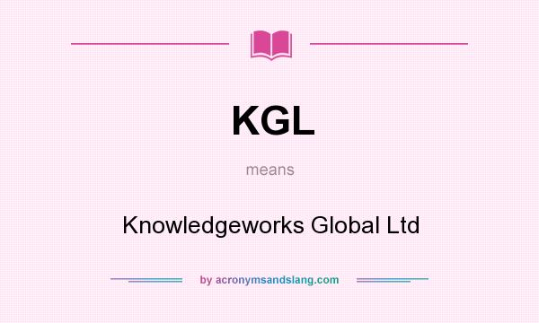 What does KGL mean? It stands for Knowledgeworks Global Ltd
