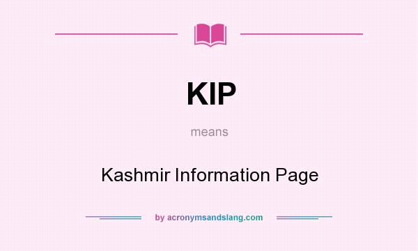 What does KIP mean? It stands for Kashmir Information Page