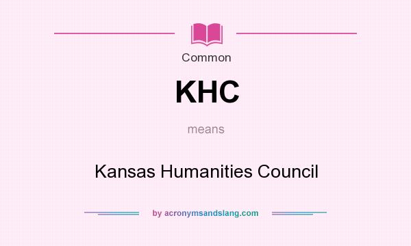 What does KHC mean? It stands for Kansas Humanities Council