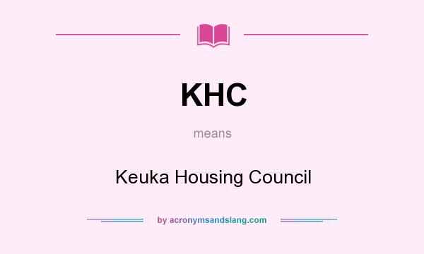 What does KHC mean? It stands for Keuka Housing Council