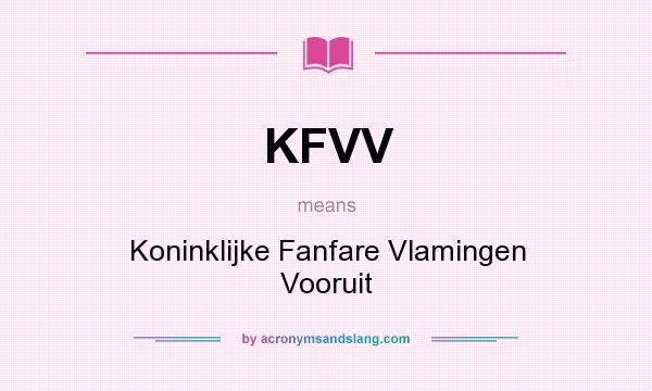 What does KFVV mean? It stands for Koninklijke Fanfare Vlamingen Vooruit