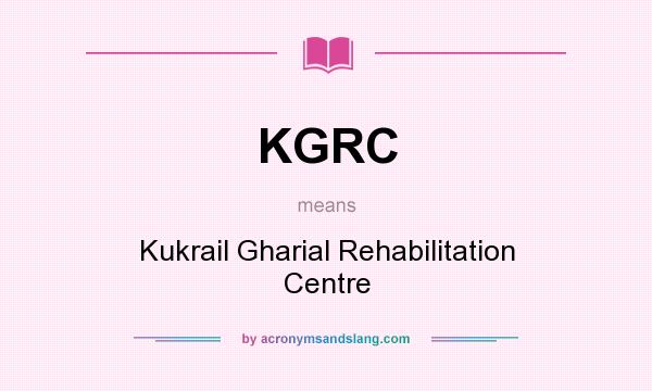 What does KGRC mean? It stands for Kukrail Gharial Rehabilitation Centre