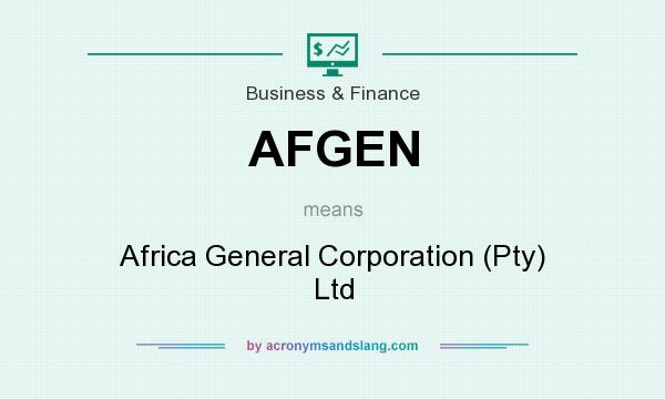 What does AFGEN mean? It stands for Africa General Corporation (Pty) Ltd