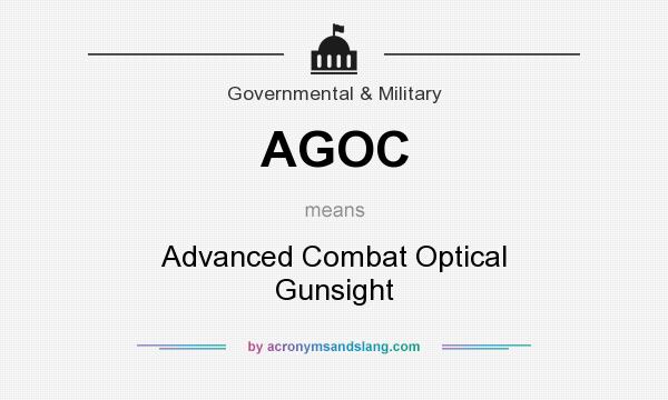What does AGOC mean? It stands for Advanced Combat Optical Gunsight
