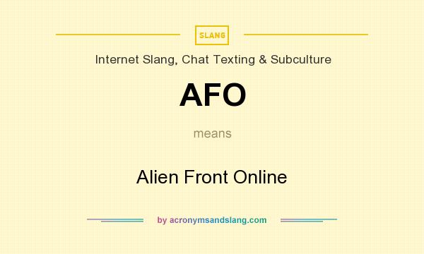 What does AFO mean? It stands for Alien Front Online