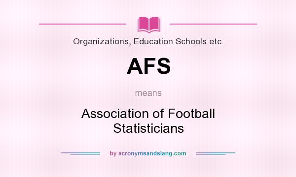 What does AFS mean? It stands for Association of Football Statisticians