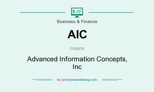 What does AIC mean? It stands for Advanced Information Concepts, Inc