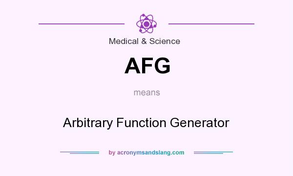 What does AFG mean? It stands for Arbitrary Function Generator