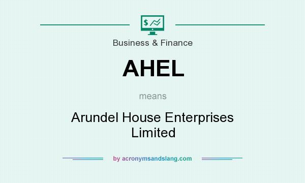 What does AHEL mean? It stands for Arundel House Enterprises Limited