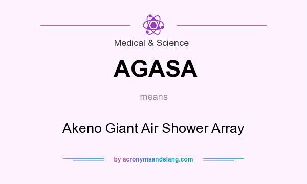 What does AGASA mean? It stands for Akeno Giant Air Shower Array