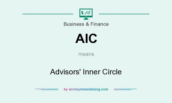 What does AIC mean? It stands for Advisors` Inner Circle