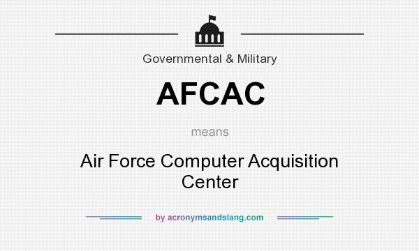 What does AFCAC mean? It stands for Air Force Computer Acquisition Center
