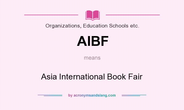 What does AIBF mean? It stands for Asia International Book Fair