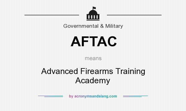 What does AFTAC mean? It stands for Advanced Firearms Training Academy