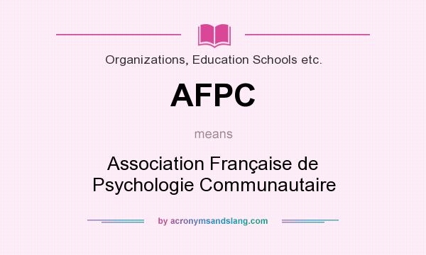 What does AFPC mean? It stands for Association Française de Psychologie Communautaire