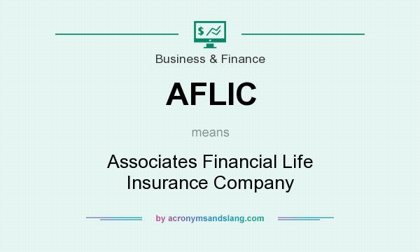 What does AFLIC mean? It stands for Associates Financial Life Insurance Company