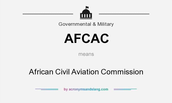 What does AFCAC mean? It stands for African Civil Aviation Commission