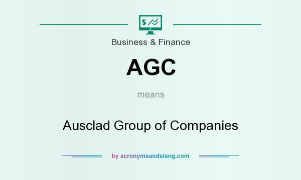 What does AGC mean? It stands for Ausclad Group of Companies
